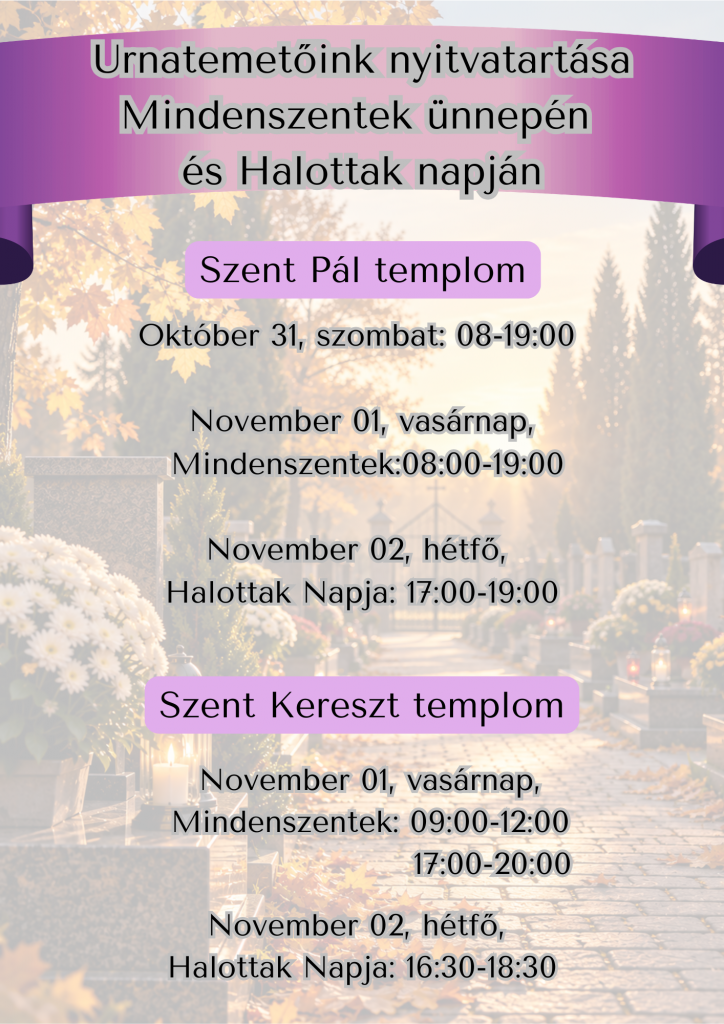 Urnatemetőink nyitvatartása Mindenszentek ünnepén és Halottak napján(3)